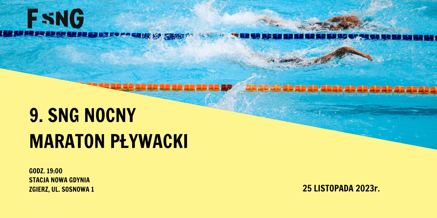 9. SNG NOCNY MARATON PŁYWACKI 