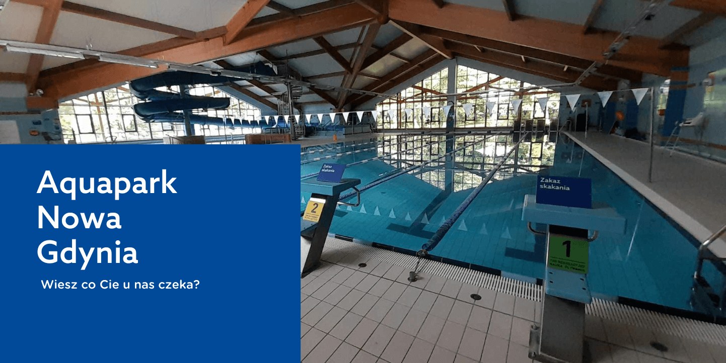 Aquapark w Stacji Nowa Gdynia